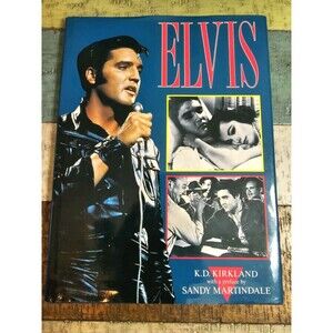 Elvis - Hardcover By K.D. KIRKLAND -   Excellent Condition